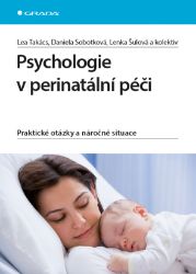 Psychologie v perinatální péči - Lékařská literatura e-knihy Psychologie v perinatální péči