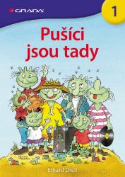 Pušíci jsou tady Pušíci jsou tady