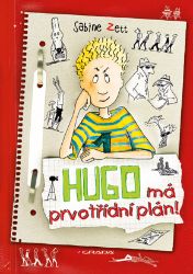Hugo má prvotřídní plán! Hugo má prvotřídní plán!