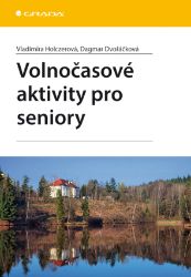 Volnočasové aktivity pro seniory Volnočasové aktivity pro seniory