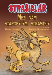 Strašidlář - Mezi námi starobylými strašidly - Hynek Klimek - Pro děti a mládež Strašidlář - Mezi námi starobylými strašidly