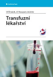Transfuzní lékařství - Lékařská literatura e-knihy Transfuzní lékařství