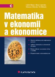 Matematika v ekonomii a ekonomice Matematika v ekonomii a ekonomice