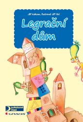 Legrační dům - Jiří Kahoun - Pro děti a mládež Legrační dům
