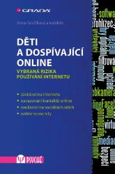 Děti a dospívající online - Psychologie Děti a dospívající online