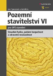 Pozemní stavitelství VI pro SPŠ stavební - Umění, kultura a řemesla Pozemní stavitelství VI pro SPŠ stavební