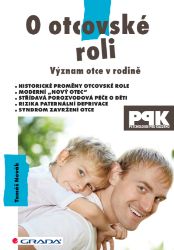 O otcovské roli - Psychologie O otcovské roli