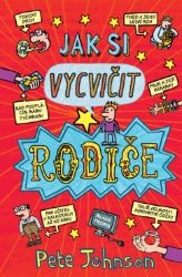 Jak si vycvičit rodiče Jak si vycvičit rodiče