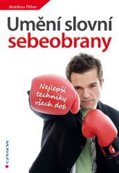 Umění slovní sebeobrany Umění slovní sebeobrany