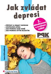 Jak zvládat depresi - Psychologie Jak zvládat depresi
