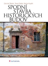 Spodní stavba historických budov - Umění, kultura a řemesla Spodní stavba historických budov