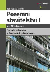 Pozemní stavitelství I pro SPŠ stavební - Umění, kultura a řemesla Pozemní stavitelství I pro SPŠ stavební