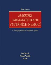 Markova farmakoterapie vnitřních nemocí Markova farmakoterapie vnitřních nemocí
