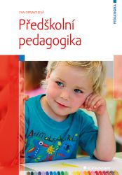 Předškolní pedagogika - Pedagogika Předškolní pedagogika