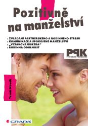 Pozitivně na manželství - Psychologie Pozitivně na manželství