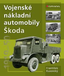 Vojenské nákladní automobily Škoda Vojenské nákladní automobily Škoda