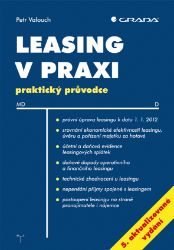 Leasing v praxi, 5. aktualizované vydání - Ekonomie a finance Leasing v praxi, 5. aktualizované vydání