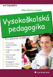 Vysokoškolská pedagogika Vysokoškolská pedagogika