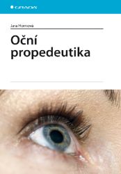 Oční propedeutika Oční propedeutika