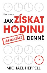 Jak získat hodinu denně Jak získat hodinu denně