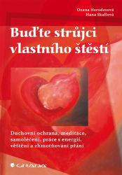 Buďte strůjci vlastního štěstí Buďte strůjci vlastního štěstí
