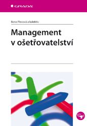 Management v ošetřovatelství - Literatura pro zdravotní sestry e-knihy Management v ošetřovatelství