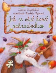 Jak se stal kozel zahradníkem Jak se stal kozel zahradníkem