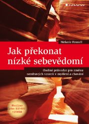 Jak překonat nízké sebevědomí Jak překonat nízké sebevědomí