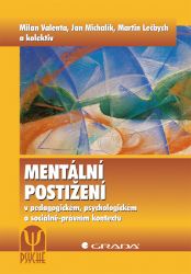 Mentální postižení Mentální postižení