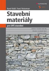 Stavební materiály pro SPŠ stavební - Umění, kultura a řemesla Stavební materiály pro SPŠ stavební