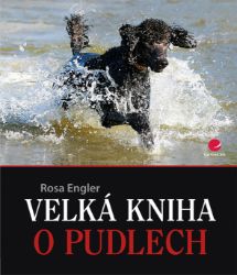 Velká kniha o pudlech Velká kniha o pudlech