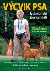 Výcvik psa k dokonalé poslušnosti Výcvik psa k dokonalé poslušnosti