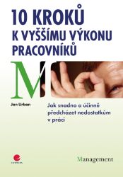 10 kroků k vyššímu výkonu pracovníků