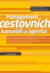 Management cestovních kanceláří a agentur - Marketing a management Management cestovních kanceláří a agentur