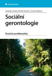 Sociální gerontologie - Lékařská literatura e-knihy Sociální gerontologie