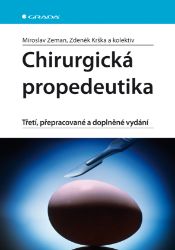 Chirurgická propedeutika Chirurgická propedeutika