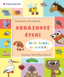 Obrázkové čtení - Malé hrátky se zvířátky Obrázkové čtení - Malé hrátky se zvířátky
