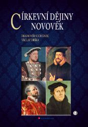 Církevní dějiny – novověk Církevní dějiny – novověk