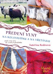 Předení vlny na kolovrátku a na vřetánku
