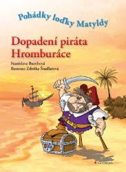 Dopadení piráta Hromburáce Dopadení piráta Hromburáce