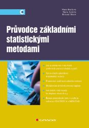 Průvodce základními statistickými metodami - Marketing a management Průvodce základními statistickými metodami
