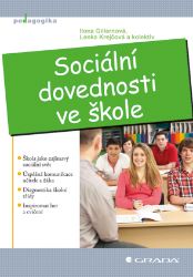 Sociální dovednosti ve škole Sociální dovednosti ve škole