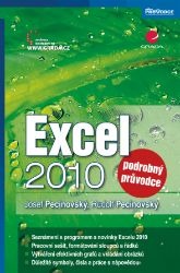 Excel 2010 - Josef Pecinovský,Rudolf Pecinovský - Informatika a výpočetní technika Excel 2010
