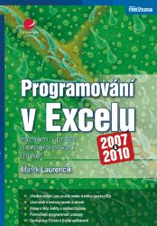 Programování v Excelu 2007 a 2010 - Informatika a výpočetní technika Programování v Excelu 2007 a 2010