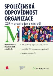 Společenská odpovědnost organizace - Marketing a management Společenská odpovědnost organizace
