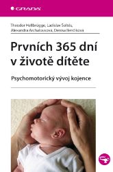 Prvních 365 dní v životě dítěte - Literatura pro zdravotní sestry e-knihy Prvních 365 dní v životě dítěte