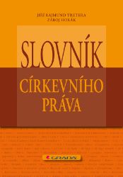 Slovník církevního práva Slovník církevního práva