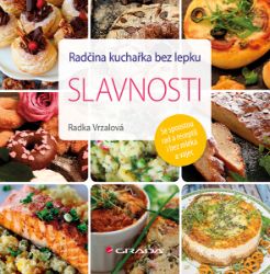 Radčina kuchařka bez lepku – slavnosti Radčina kuchařka bez lepku – slavnosti