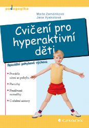 Cvičení pro hyperaktivní děti Cvičení pro hyperaktivní děti