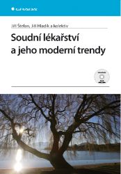 Soudní lékařství a jeho moderní trendy Soudní lékařství a jeho moderní trendy